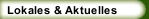 Lokales & Aktuelles